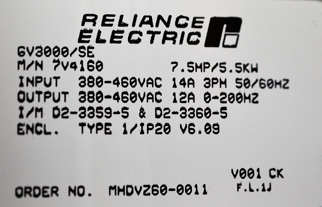 Low Run Time Reliance Electric GV3000/SE 7.5 HP 7V4160 FRN: 6.09 AC Drive Tested