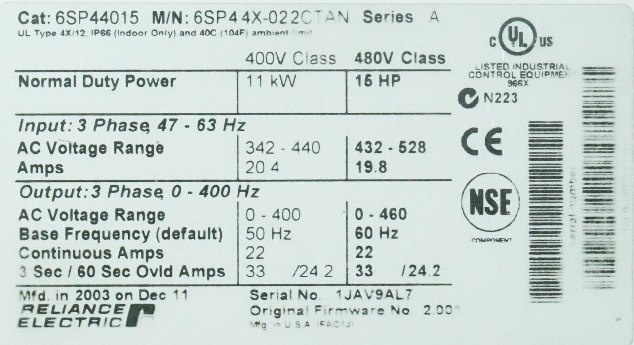 Low Hours Reliance Electric SP600 6SP44015 M/N 6SP44X-022CTAN FRN:2.001