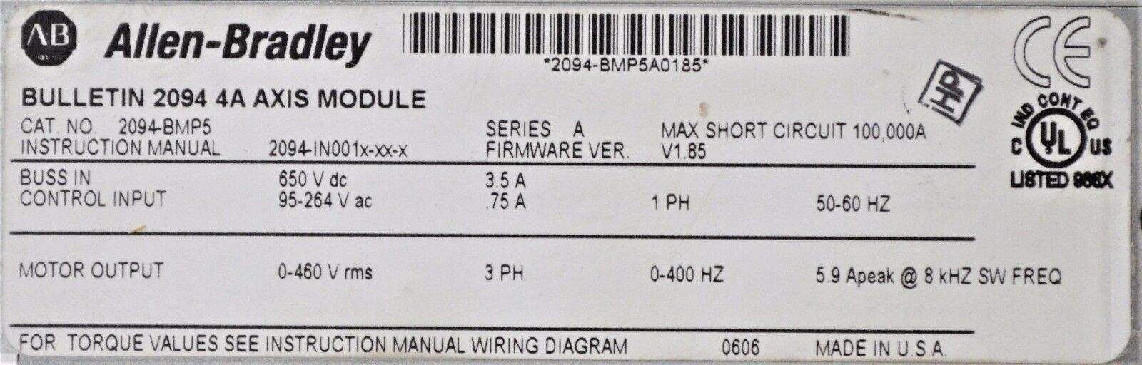 ALLEN-BRADLEY KINETIX 6000 2094-BMP5-S AXIS MODULE 4 AMPS 480 VAC FRN: 1.85