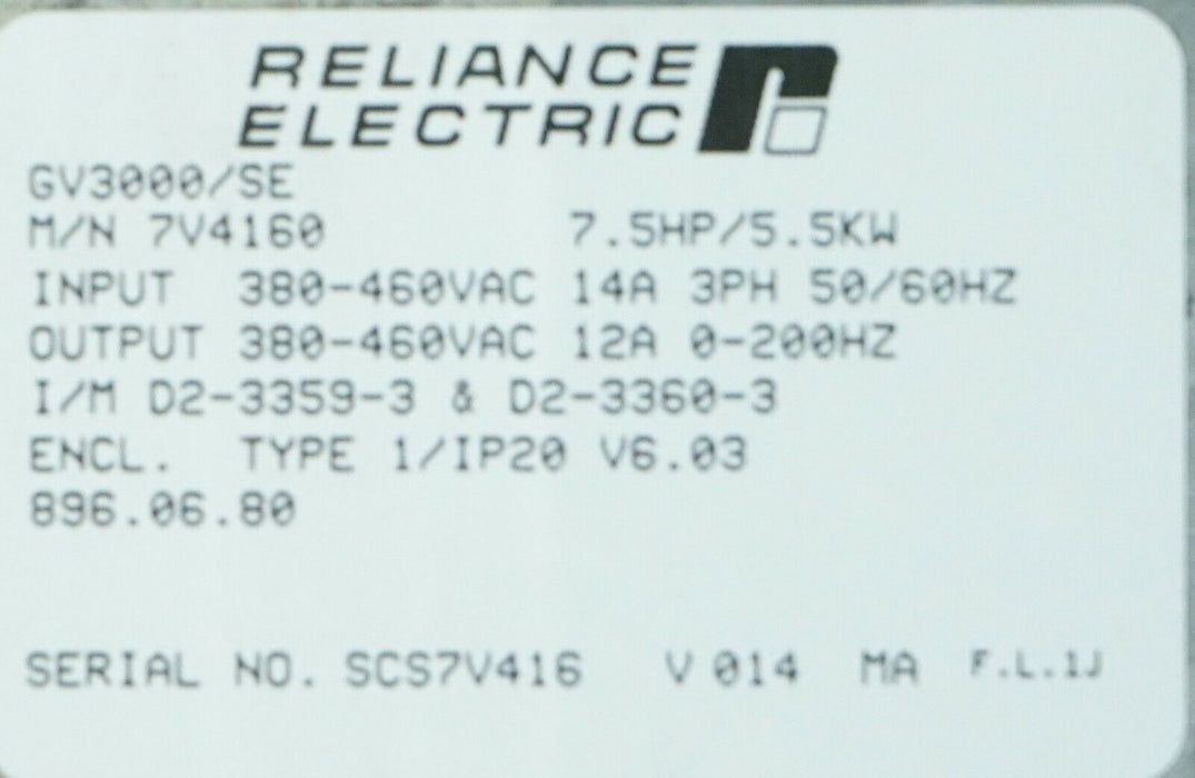 RELIANCE ELECTRIC GV3000/SE 7.5 HP 7V4160 FIRMWARE 6.03 AC DRIVE TESTED Clean