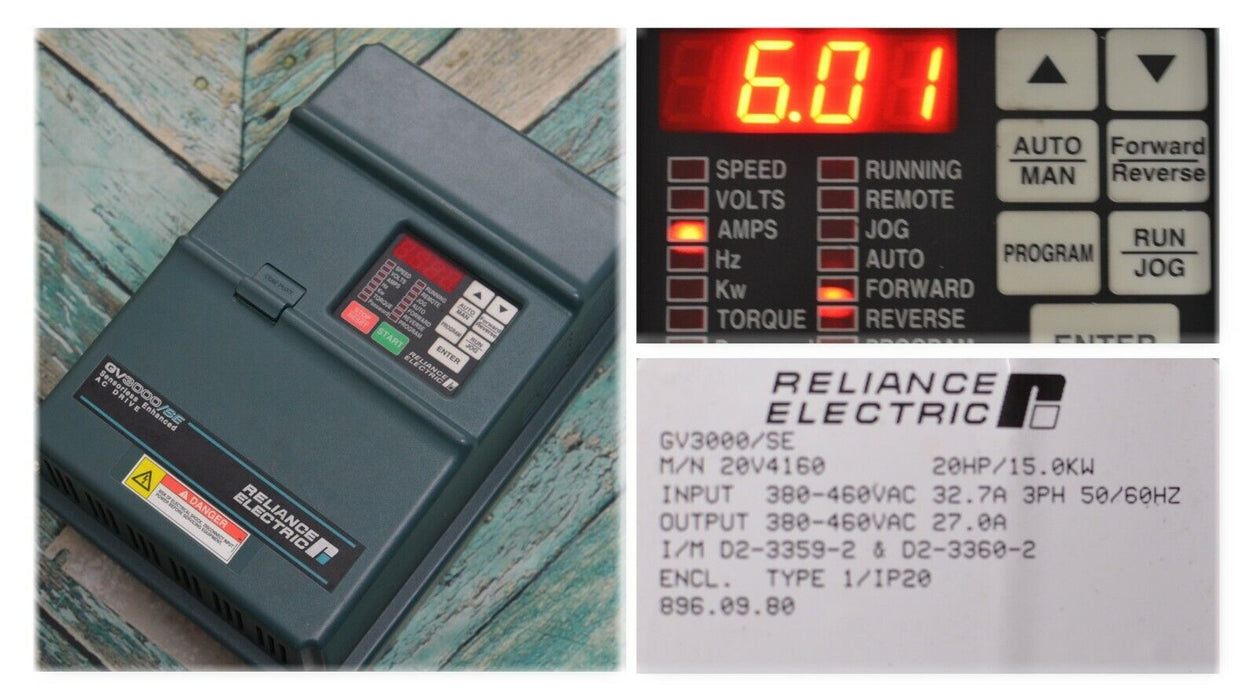 RELIANCE ELECTRIC 20V4160 GV3000/SE 20 HP VER. 6.01 AC DRIVE TESTED OK LOW HOURS