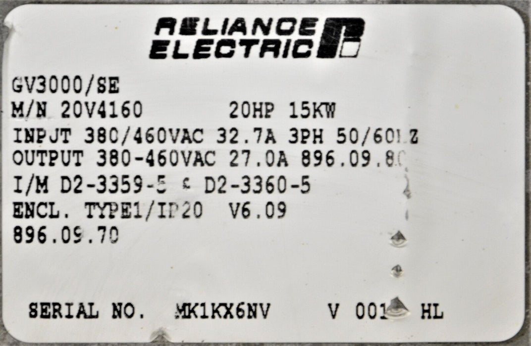 RELIANCE ELECTRIC GV3000/SE 20 HP 20V4160 VER. 6.09 480 VAC DRIVE TESTED OK