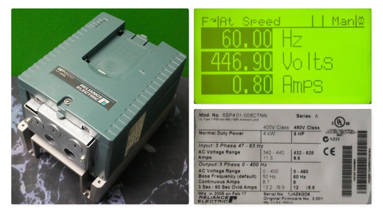 Up To 42 Available 6SP401-008CTNN Reliance SP600 5HP Drive 480 VAC Tested Good