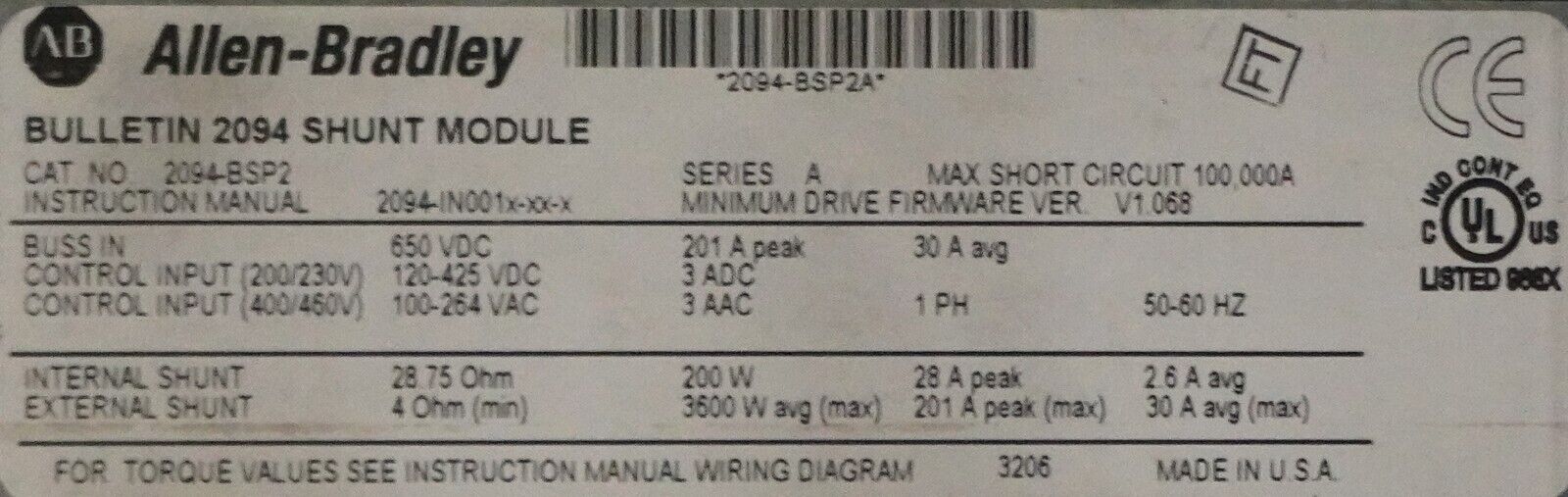 Allen-Bradley Kinetex 6000 2094-BSP2/A Shunt Module 480VAC Firmware:1.068