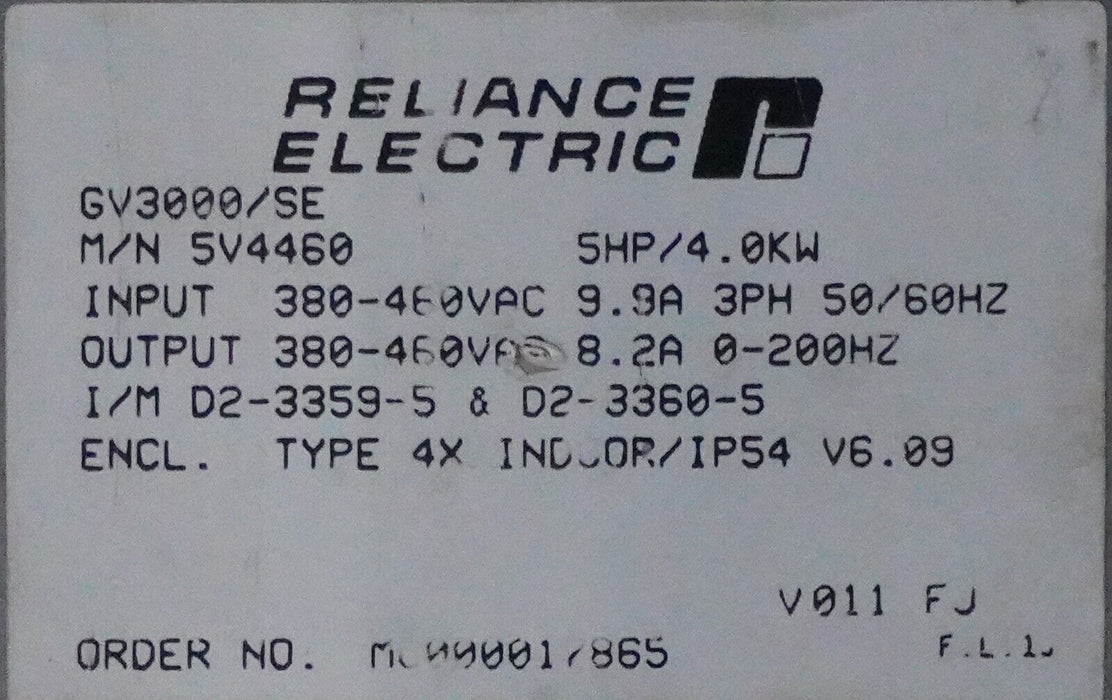 RELIANCE ELECTRIC GV3000/SE 5 HP 5V4460 VER. 6.01 INVERTER TESTED GOOD