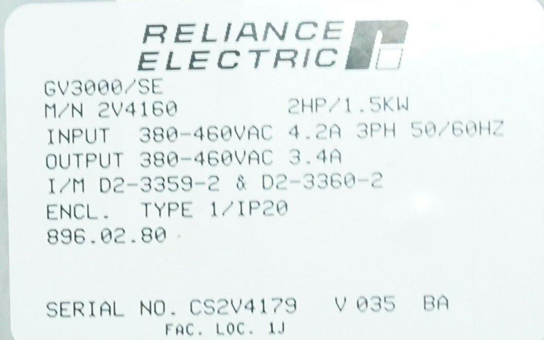 Low Hours RELIANCE ELECTRIC GV3000 SE 2V4160 Vector 2 HP VER. 6.04 AC DRIVE