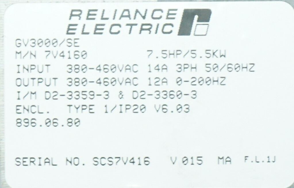 RELIANCE ELECTRIC GV3000/SE 7.5 HP 7V4160 FIRMWARE 6.03 AC DRIVE TESTED GOOD